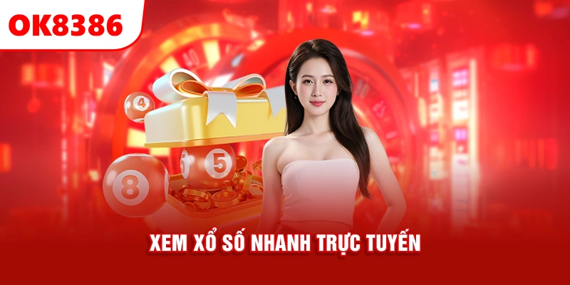 xem xổ số nhanh trực tuyến tại ok8386